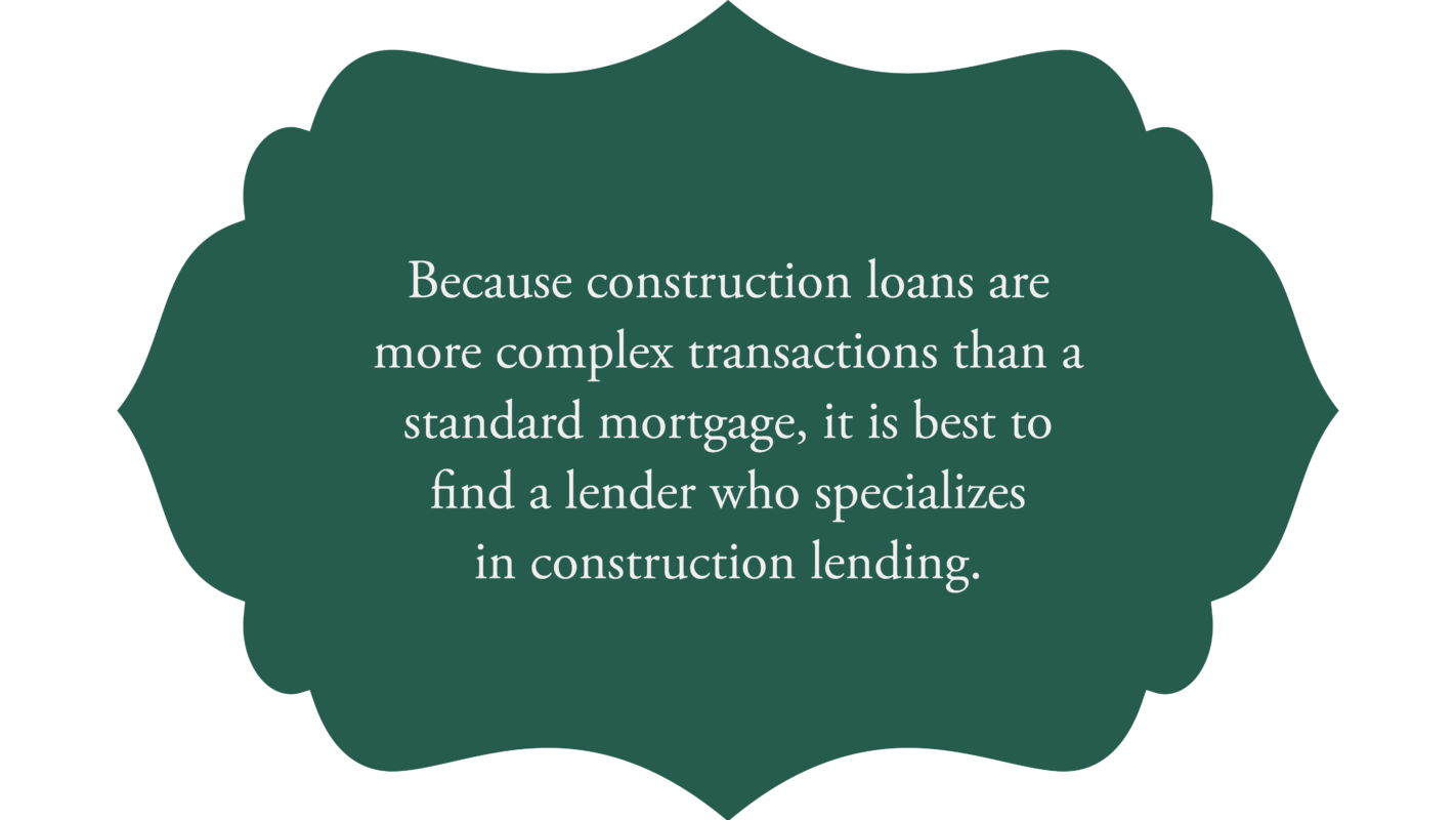 What Do I Need To Know About Construction Loans For A New Home?