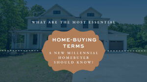 Home buying terms for millennials